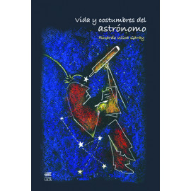 VIDA Y COSTUMBRES DEL ASTRONOMO (VERSION IMPRESA)